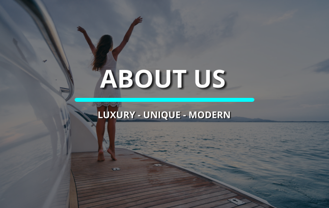 ABOUT US LUXURY - UNIQUE - MODERN